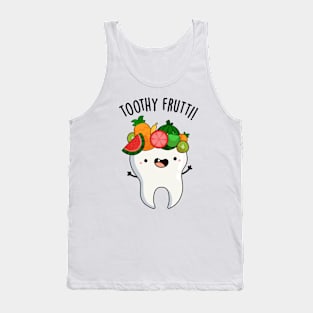 Toothy Fruity Funny Dental Puns Tank Top